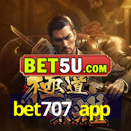 bet707 app